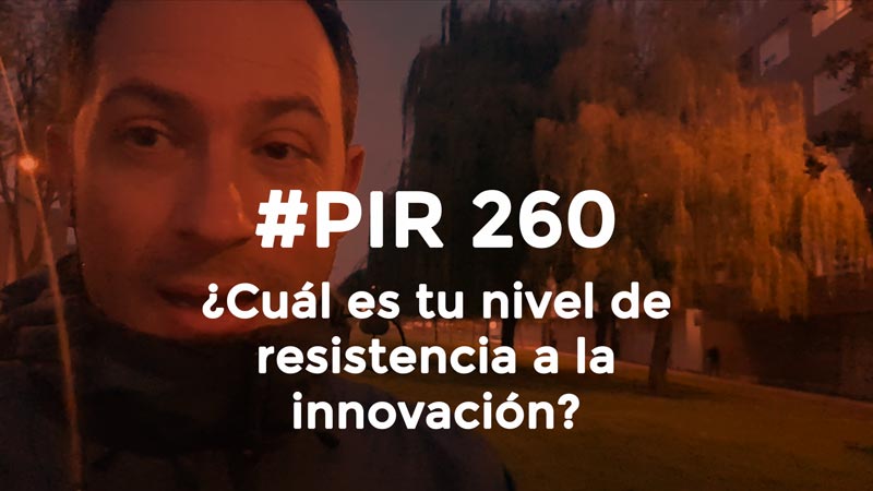 Hector-Robles_Pildoras-Innovacion-Real-260-Destacado-Blog